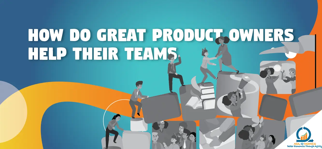 Elevating teamwork: Explore indispensable influence of responsible Product Owners.