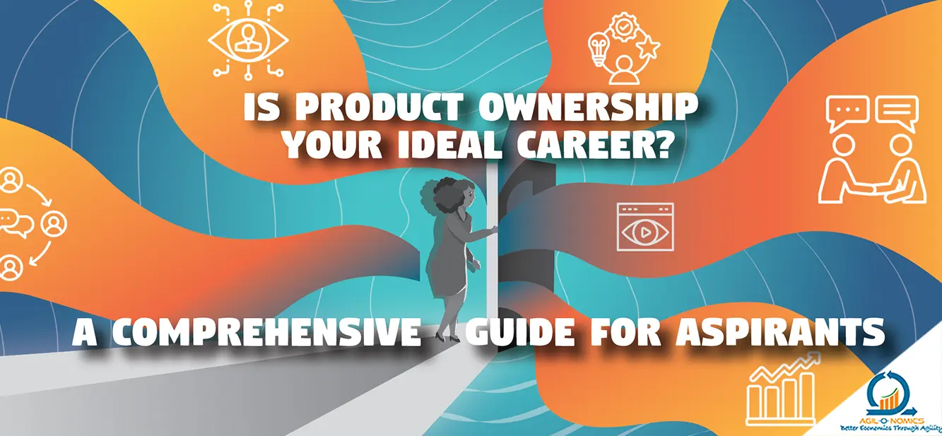Navigate the path to Product Ownership with our comprehensive guide for aspiring professionals